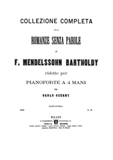 Lieder ohne Worte, Op.19b: Vollständiger Satz (für Klavier, vierhändig) by Felix Mendelssohn-Bartholdy