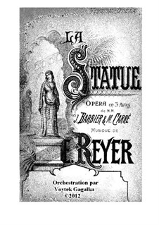 La statue: New orchestration (by V. Gagalka) – full score by Ernest Reyer