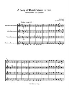 A Song of Thankfulness to God (Father, We Thank Thee): For saxophone quartet by Johann Sebastian Bach