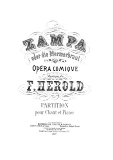 Zampa, ou La fiancée de marbre: Klavierauszug mit Singstimmen by Ferdinand Herold