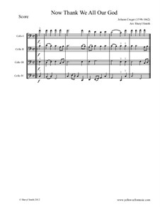 Now Thank We All Our God: For four intermediate cellos by Johann Crüger