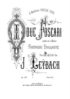 Fantasia on Themes from 'I Due Foscari' by Verdi, Op.212: Fantasia on Themes from 'I Due Foscari' by Verdi by Joseph Leybach