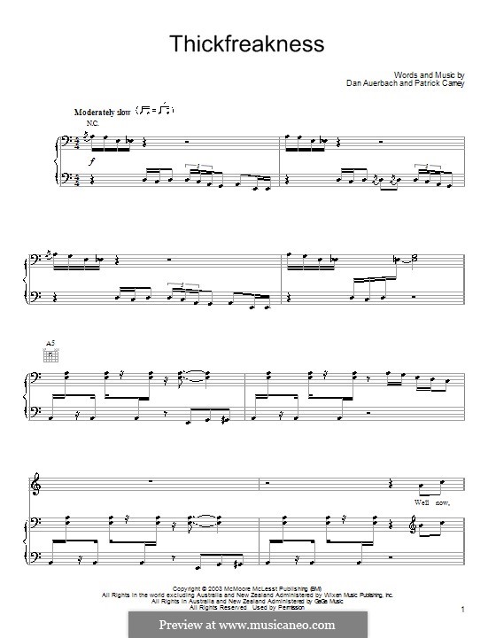 Thickfreakness (The Black Keys): Für Stimme und Klavier (oder Gitarre) by Daniel Auerbach, Patrick Carney