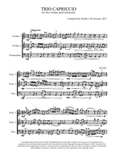 Trio Capriccio for Two Violins and Cello: Trio Capriccio for Two Violins and Cello by Emma L.M.Sweeney