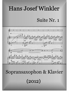 Suite Nr.1 mit vier Tänzen: Duo mit Sopransaxophon by Hans Josef Winkler