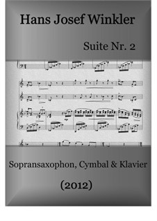 Suite Nr.2 mit drei Tänzen: Trio mit Sopransaxophon und Cymbal by Hans Josef Winkler
