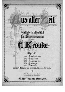 Aus alter Zeit, Op.153: Aus alter Zeit by Emil Kronke