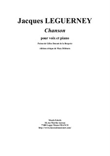 Chanson for voice and piano: Chanson for voice and piano by Jacques Leguerney