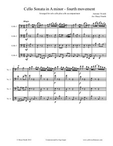 Sonata for Cello No.3 in A Minor, RV 43: Movement IV, arranged for solo cello plus three cello accompaniment by Antonio Vivaldi