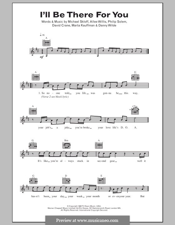 I'll Be There for You (Theme from Friends): Text und Akkorde (The Rembrandts) by Allee Willis, Danny Wilde, David Crane, Marta Kauffman, Michael Skloff, Philip Solem