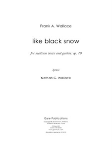 Like black snow, Op.70: Like black snow by Frank Wallace