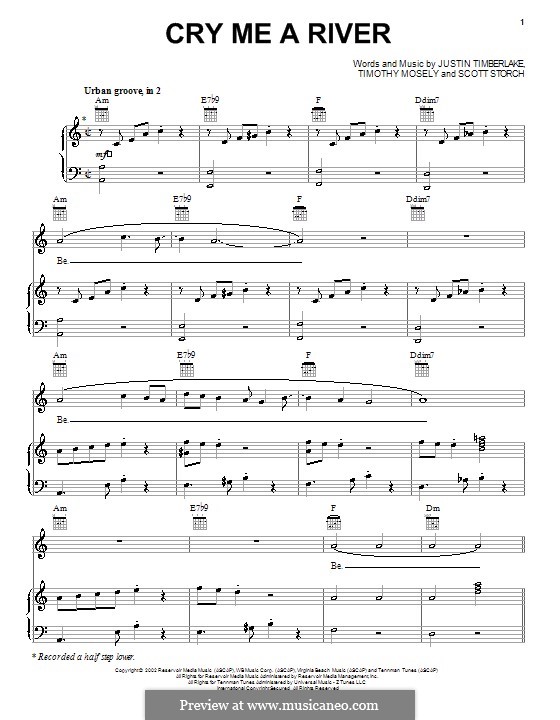 Cry Me a River: Für Stimme und Klavier (oder Gitarre) by Justin Timberlake, Scott Storch, Timbaland