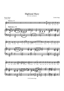 Highland Mary (for tenor and piano): Highland Mary (for tenor and piano) by Jordan Grigg