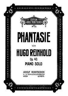Phantasie, Op.40: Phantasie by Hugo Reinhold