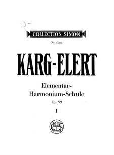 Elemantar-Harmonium-Schule, Op.99: Elemantar-Harmonium-Schule by Sigfrid Karg-Elert