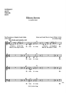 Eileen Aroon: For mixed choir a cappella by Carroll O'Daly