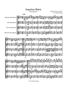 Angelina Baker: For saxophone quartet by Stephen Foster