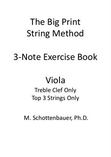 3-Noten Übung Heft: Bratsche (nur Violinschlüssel) by Michele Schottenbauer