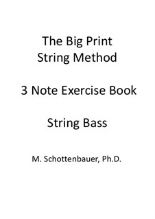 3-Noten Übung Heft: Kontrabass by Michele Schottenbauer