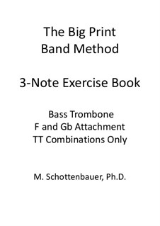3-Noten Übung Heft: Bass Posaune (nur Zwei-Abzug Noten) by Michele Schottenbauer
