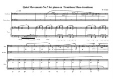 Quiet Movements: No.7 for piano, trombone and bass-trombone, MVWV 612 by Maurice Verheul