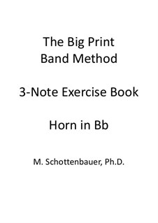 3-Noten Übung Heft: Horn im B by Michele Schottenbauer