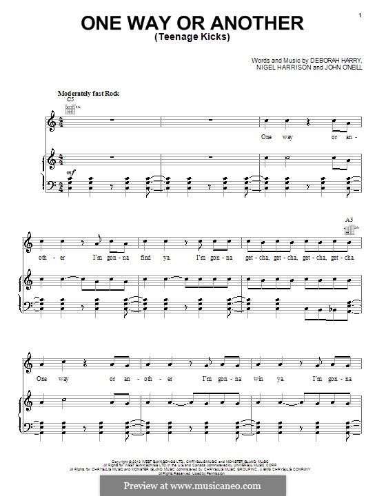 One Way or Another (Teenage Kicks): Für Stimme und Klavier (oder Gitarre) by Deborah Harry, John O'Neil, Nigel Harrison