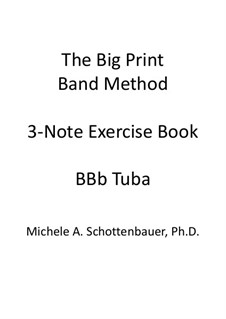 3-Noten Übung Heft: Tuba (3-Ventil) by Michele Schottenbauer