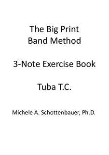3-Noten Übung Heft: Tuba (3-Ventil) Violinschlüssel by Michele Schottenbauer