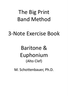 3-Noten Übung Heft: Bariton und Euphonium (3-Ventil) Altschlüssel by Michele Schottenbauer