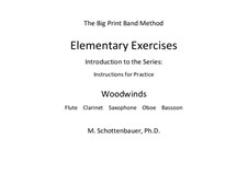 Elementary Exercises. Introduction and Instructions for Practice: Woodwinds by Michele Schottenbauer