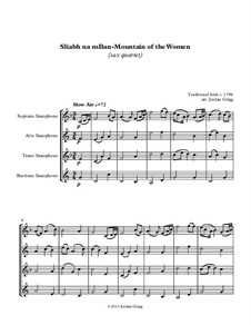 Sliabh Na MBan (Mountain of the Women): For saxophone quartet by Unknown (works before 1850)