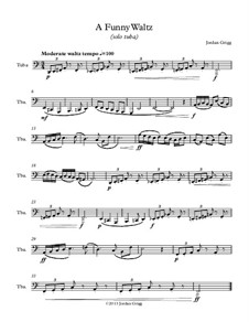 A Funny Waltz (solo tuba): A Funny Waltz (solo tuba) by Jordan Grigg
