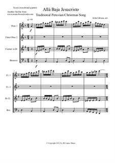 Alla Baja Jesucristo (Christmas Carol from Peru): For woodwind quartet by folklore
