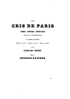 Les Cris de Paris: Les Cris de Paris by Jean-Georges Kastner