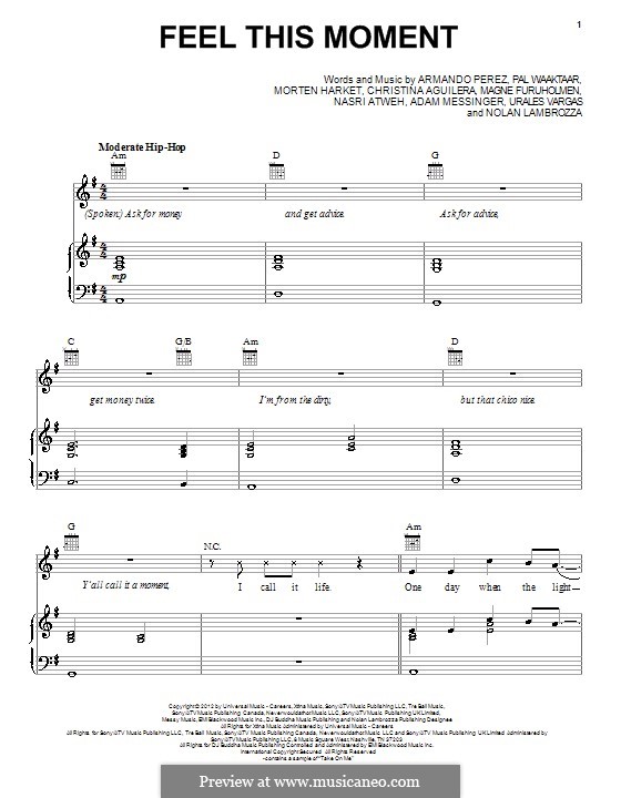 Feel This Moment (Pitbull feat. Christina Aguilera): Für Stimme und Klavier (oder Gitarre) by Adam Messinger, Pitbull, Chantal Kreviazuk, Christina Aguilera, Mags Furuholmen, Morten Harket, Nasri Atweh, Pal Waaktaar, DJ Buddha, Nolan Lambroza