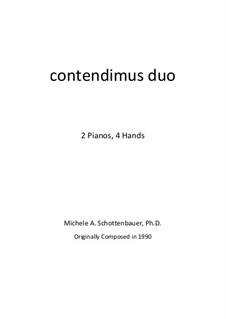 Contendimus duo: Contendimus duo by Michele Schottenbauer
