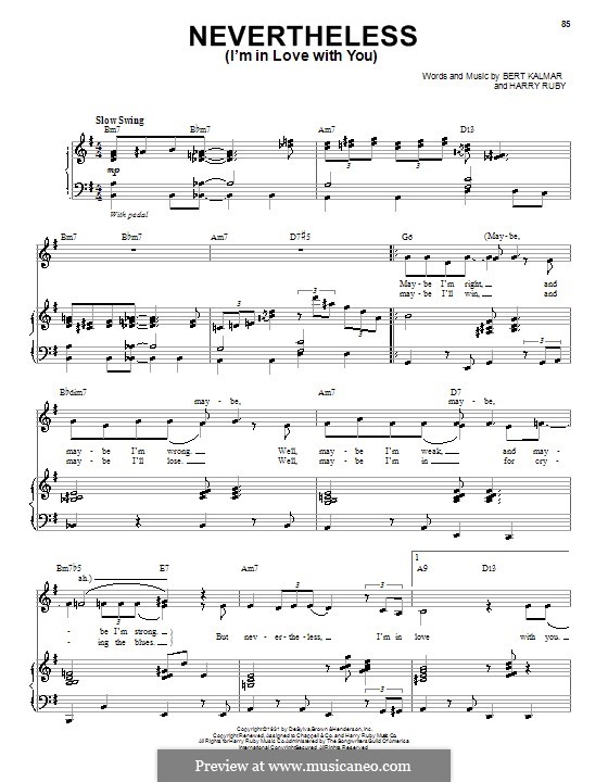 Nevertheless (I'm in Love with You): Für Stimme und Klavier (oder Gitarre) by Bert Kalmar, Harry Ruby