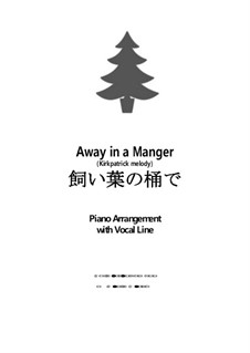 Away in a Manger: Für Stimme und Klavier by William (James) Kirkpatrick