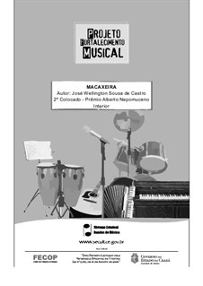 Macaxeira: For concert band by Welligton Sousa