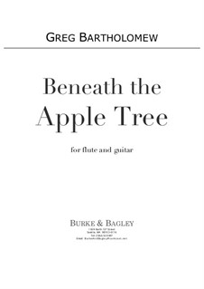 Beneath the Apple Tree: Für Flöte und Gitarre by Greg Bartholomew
