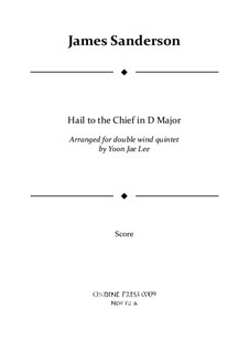 Hail to the Chief: For double wind quintet in D Major – full score by James Sanderson