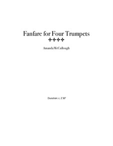 Fanfare for Four Trumpets: Fanfare for Four Trumpets by Amanda McCullough