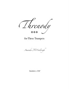 Threnody for Three Trumpets: Threnody for Three Trumpets by Amanda McCullough