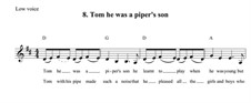 Tom he was a piper's son (voice and guitar chords): Tom he was a piper's son (voice and guitar chords) by folklore