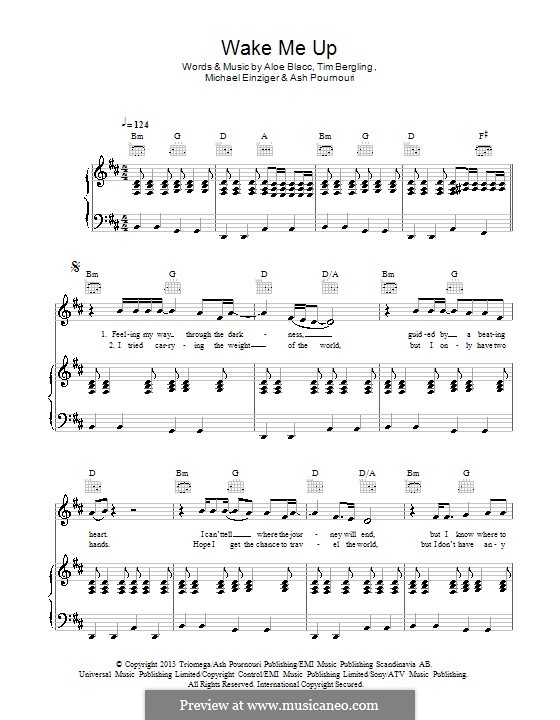 Wake Me Up: Für Stimme und Klavier (oder Gitarre) by Aloe Blacc, Michael Einziger, Avicii, Arash Andreas Pournouri