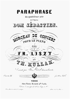 Paraphrase du quatrième acte de l'Opéra 'Dom Sebastian', Op.31: Paraphrase du quatrième acte de l'Opéra 'Dom Sebastian' by Theodor Kullak