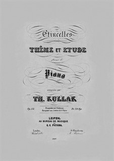 Etincelles. Thême et Etude, Op.53: Etincelles. Thême et Etude by Theodor Kullak