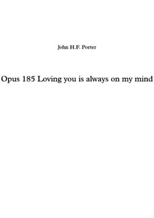 Loving you is Always on my Mind, Op.185: Loving you is Always on my Mind by JHFP