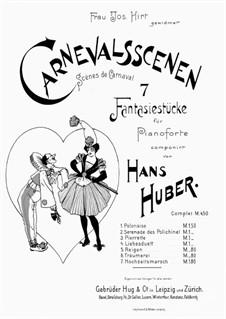 Carnevalsscenen. 7 Fantasiestücke: Carnevalsscenen. 7 Fantasiestücke by Hans Huber